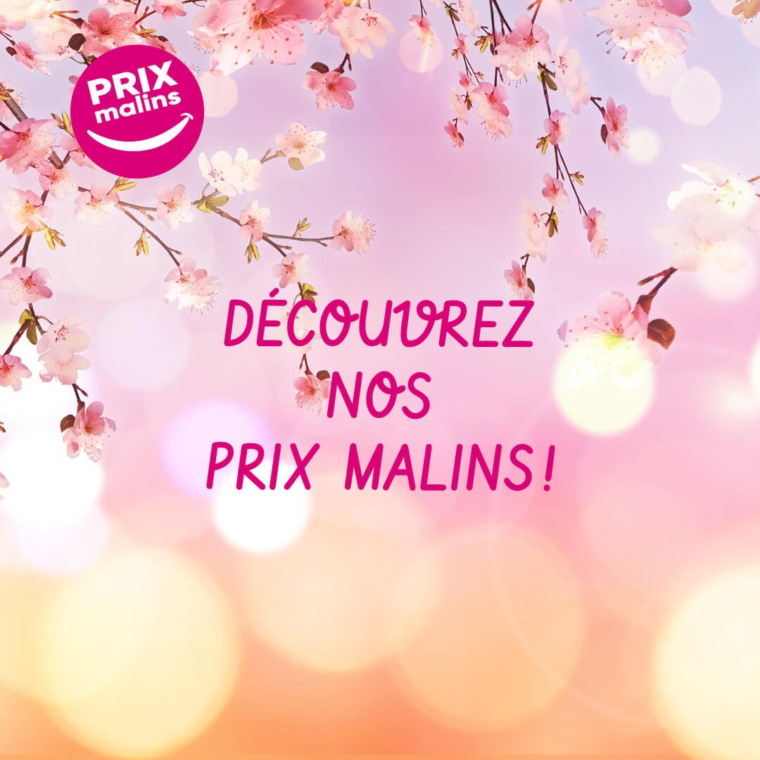 prix malins mars avril 2026